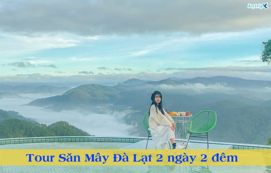 TOUR ĐÀ LẠT 2 NGÀY 2 ĐÊM